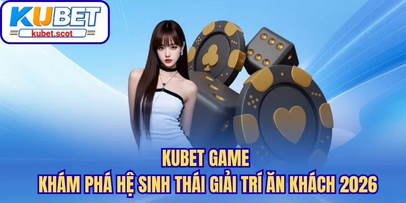 kubet-game